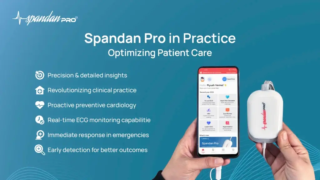 Spandan Pro in Practice: Optimizing Patient Care
