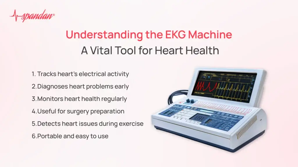Understanding the EKG Machine: A Vital Tool for Heart Health