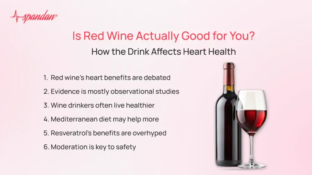 Is Red Wine Actually Good for You? How the Drink Affects Heart Health