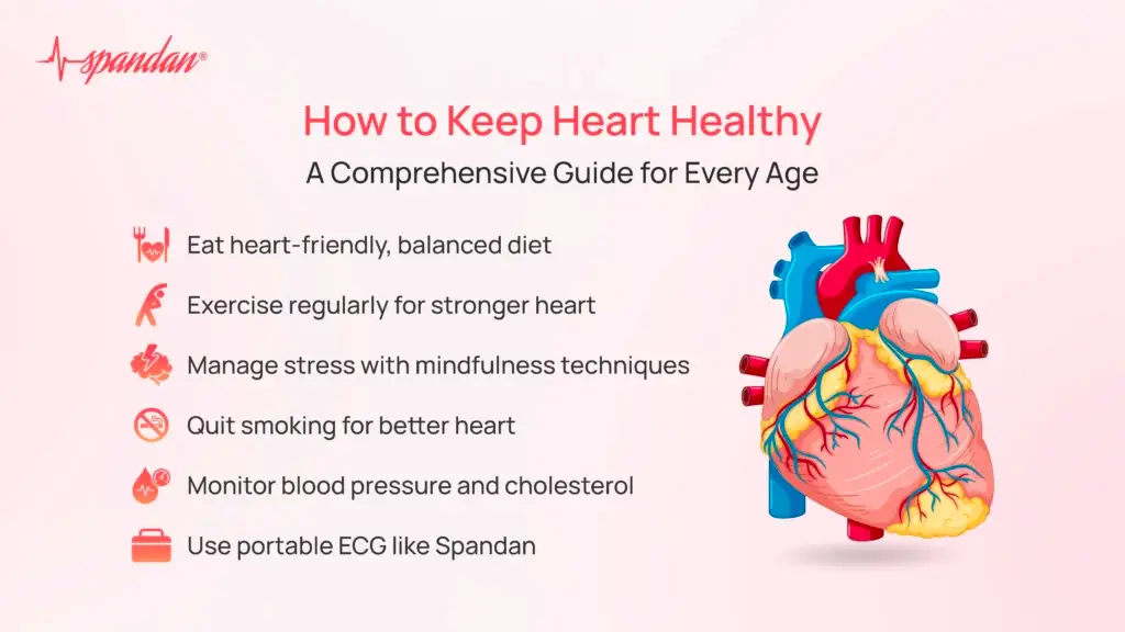 How to Keep Heart Healthy: A Comprehensive Guide for Every Age
