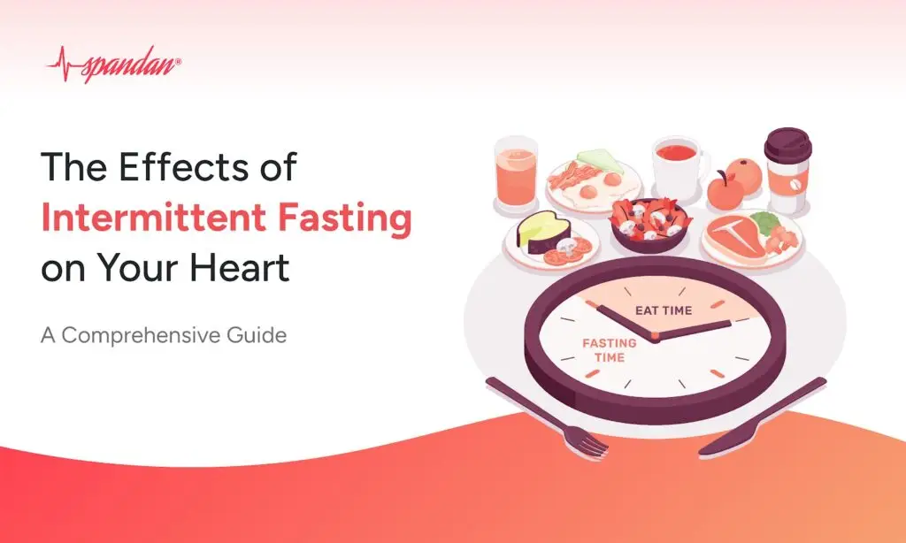 The Effects of Intermittent Fasting on Your Heart: A Comprehensive Guide